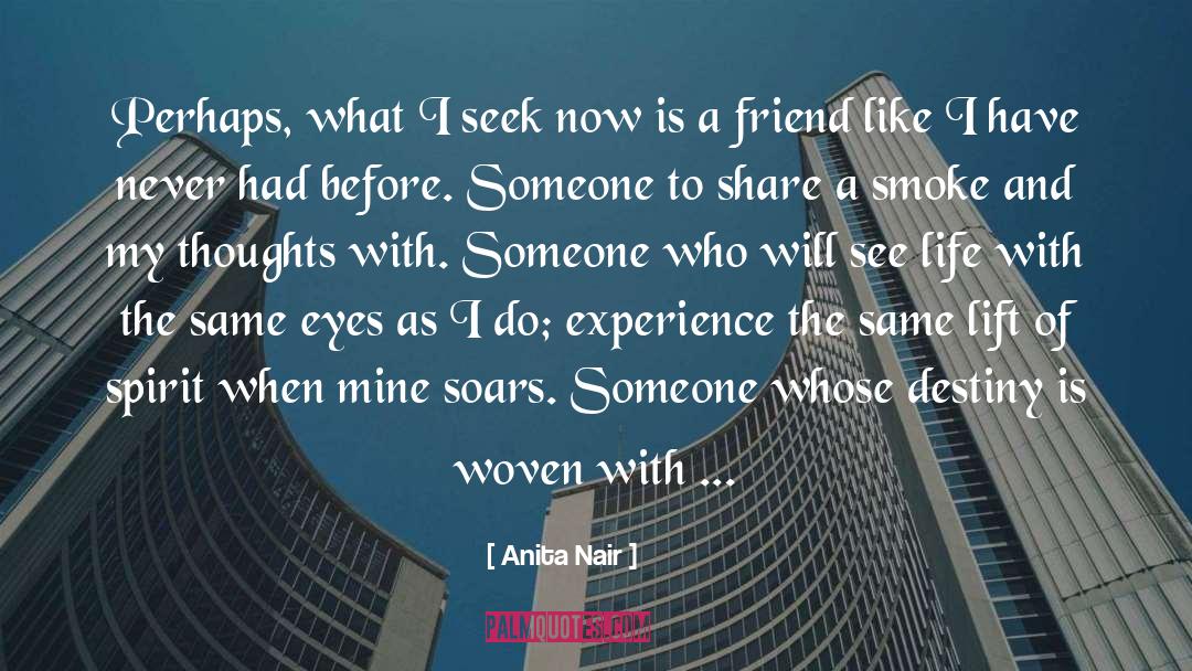 See Life quotes by Anita Nair