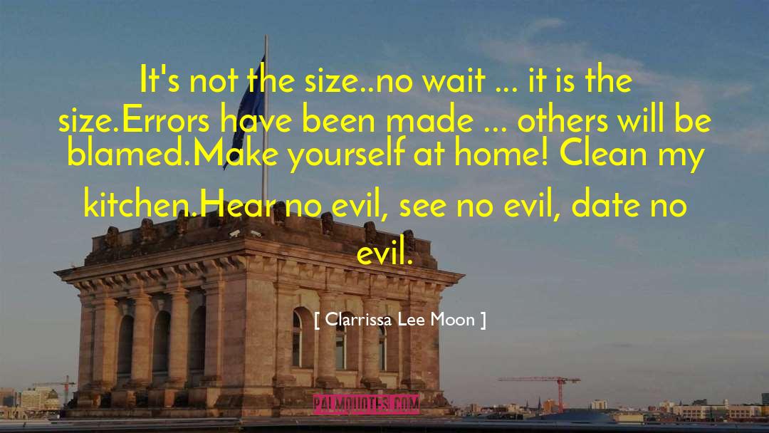 See No Evil Hear No Evil Movie quotes by Clarrissa Lee Moon