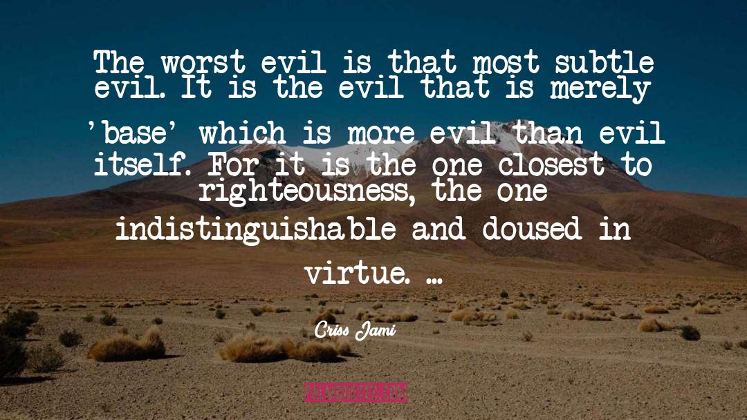 See No Evil Hear No Evil Movie quotes by Criss Jami