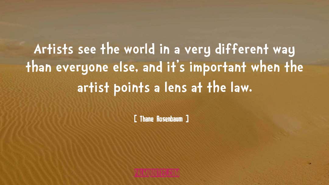 See The World quotes by Thane Rosenbaum