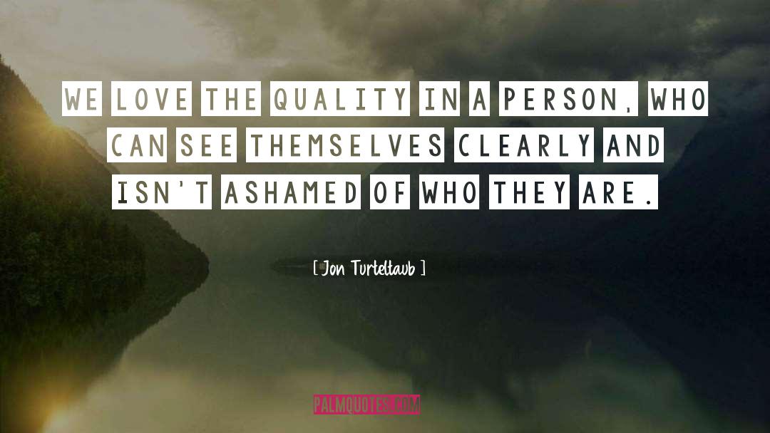 See Themselves quotes by Jon Turteltaub