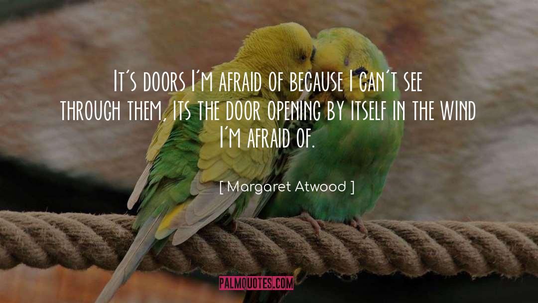 See Through quotes by Margaret Atwood