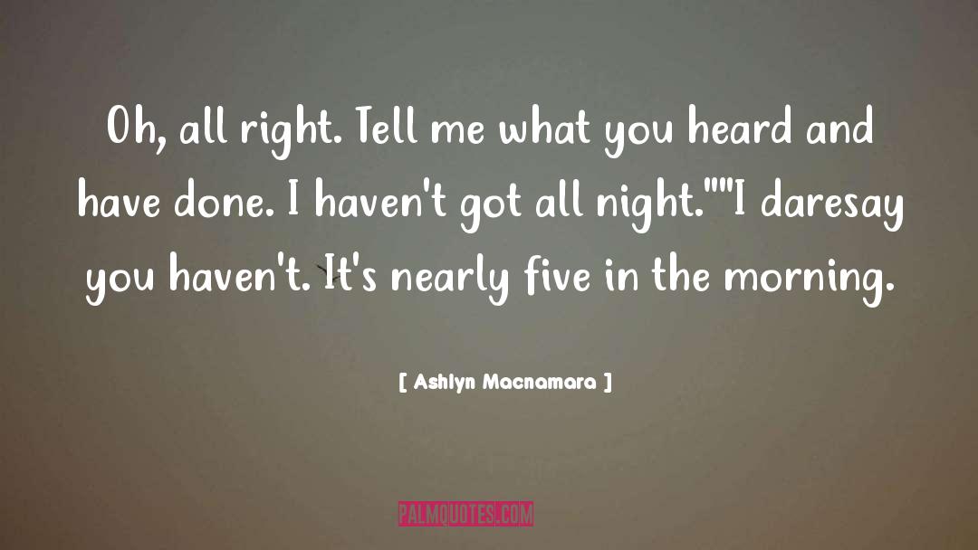 See What I Have Done quotes by Ashlyn Macnamara