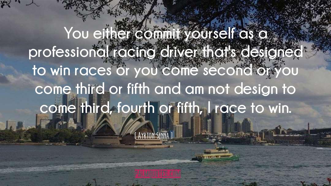 Seebold Racing quotes by Ayrton Senna