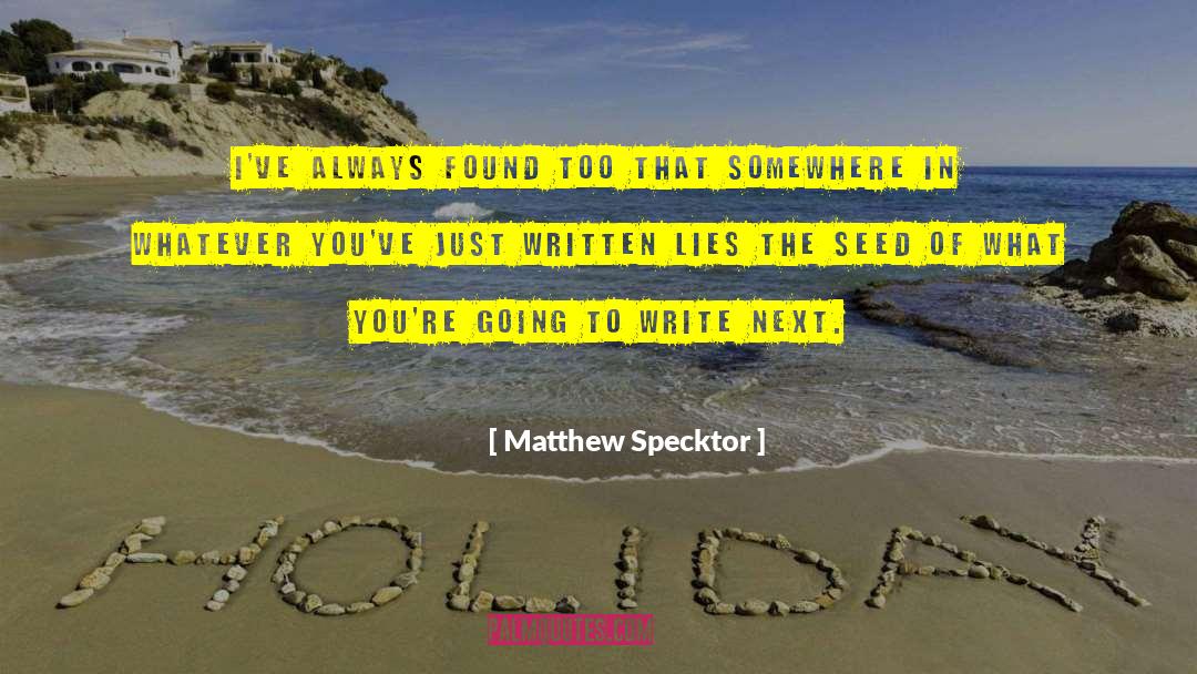 Seed Mantra quotes by Matthew Specktor