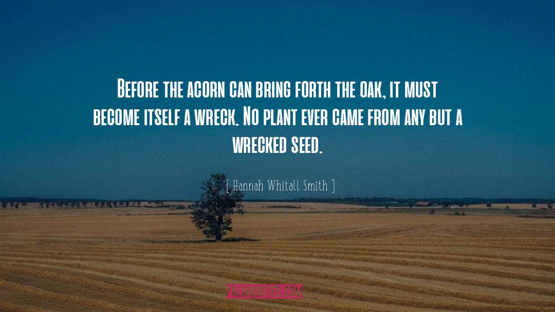 Seed Mantras quotes by Hannah Whitall Smith