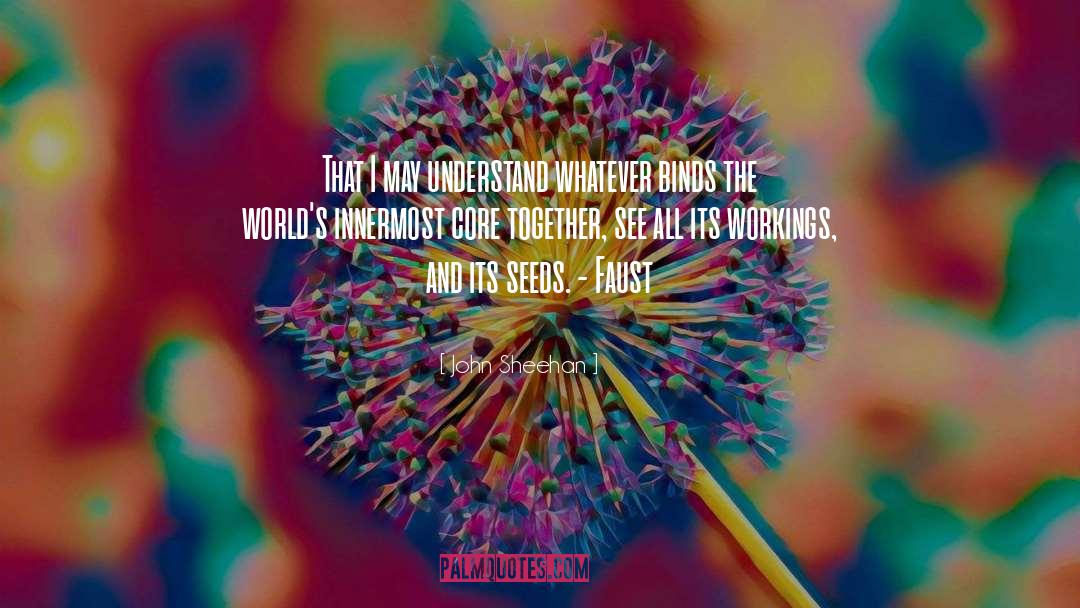 Seed quotes by John Sheehan