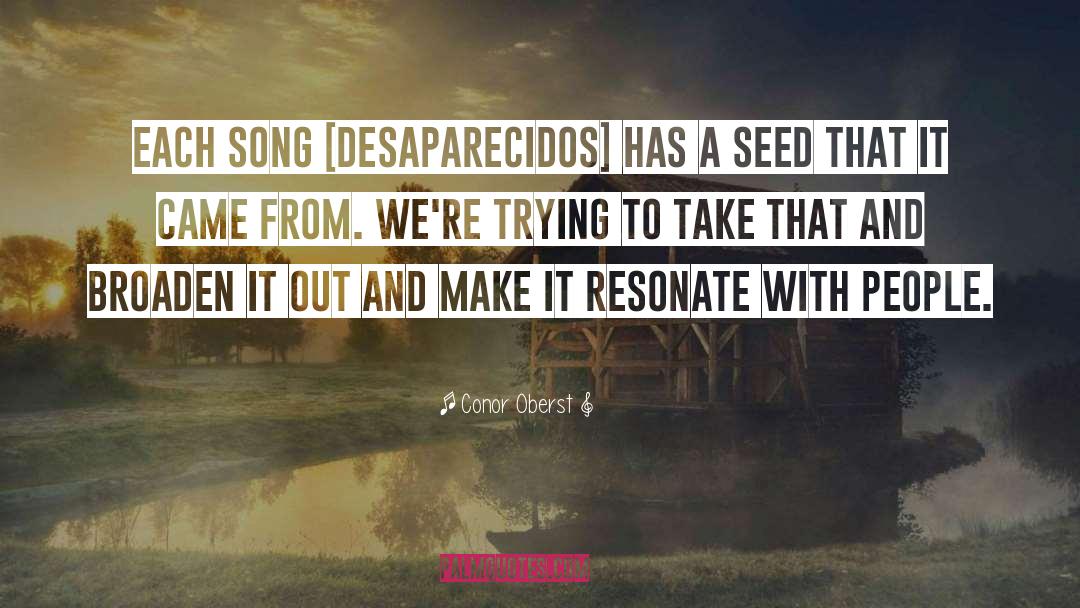 Seed quotes by Conor Oberst