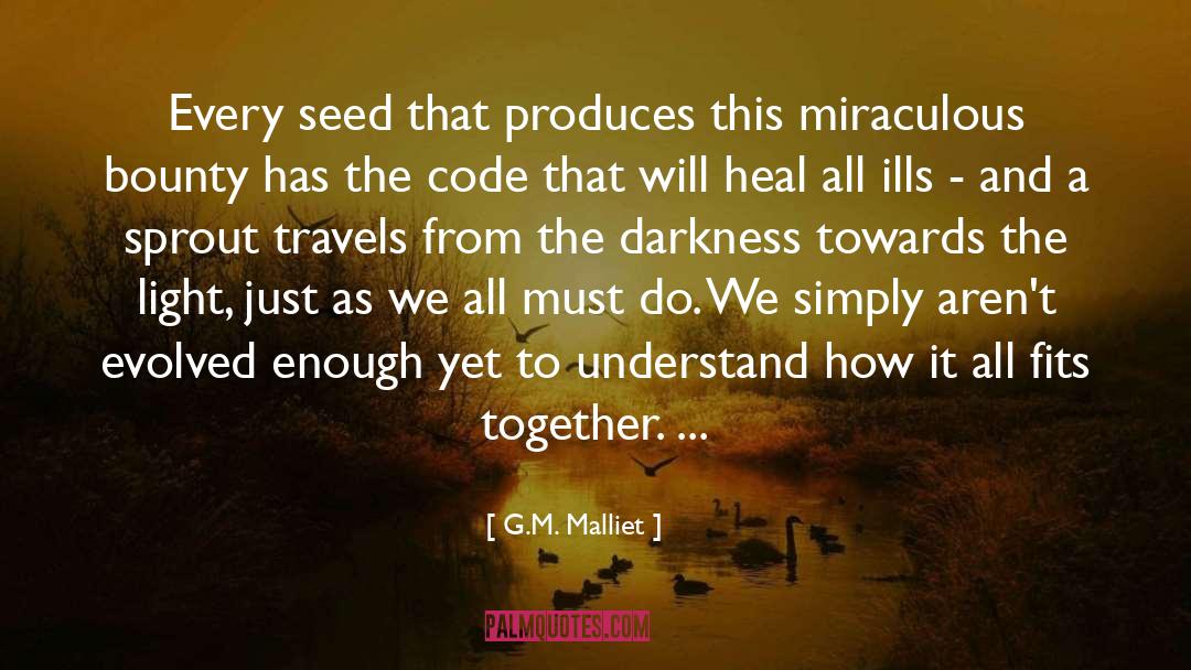 Seed The Untold quotes by G.M. Malliet