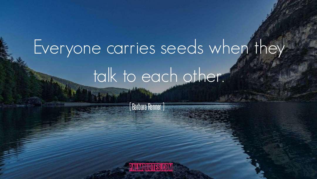 Seeds For Success quotes by Barbara Renner