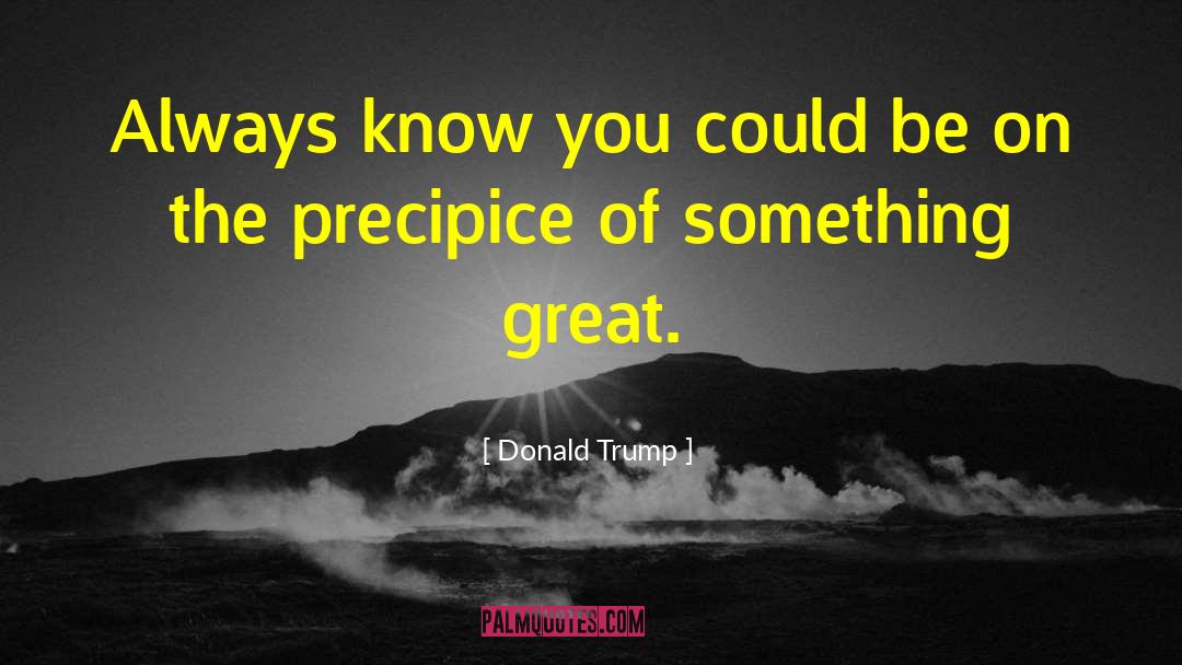 Seeds Of Greatness quotes by Donald Trump
