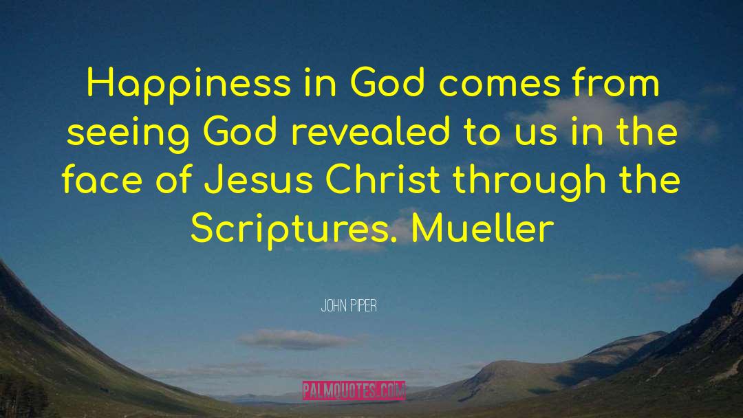 Seeing God quotes by John Piper
