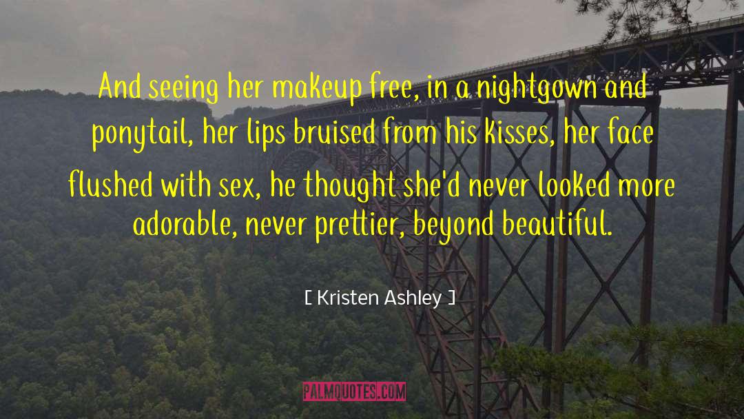 Seeing Her Face quotes by Kristen Ashley