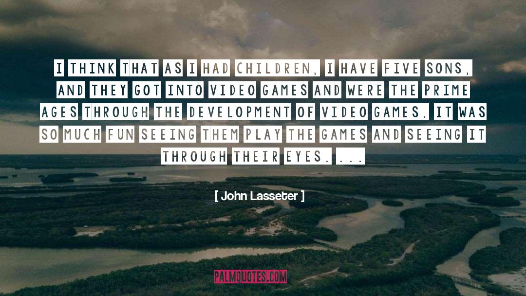 Seeing Life Through A Lens quotes by John Lasseter