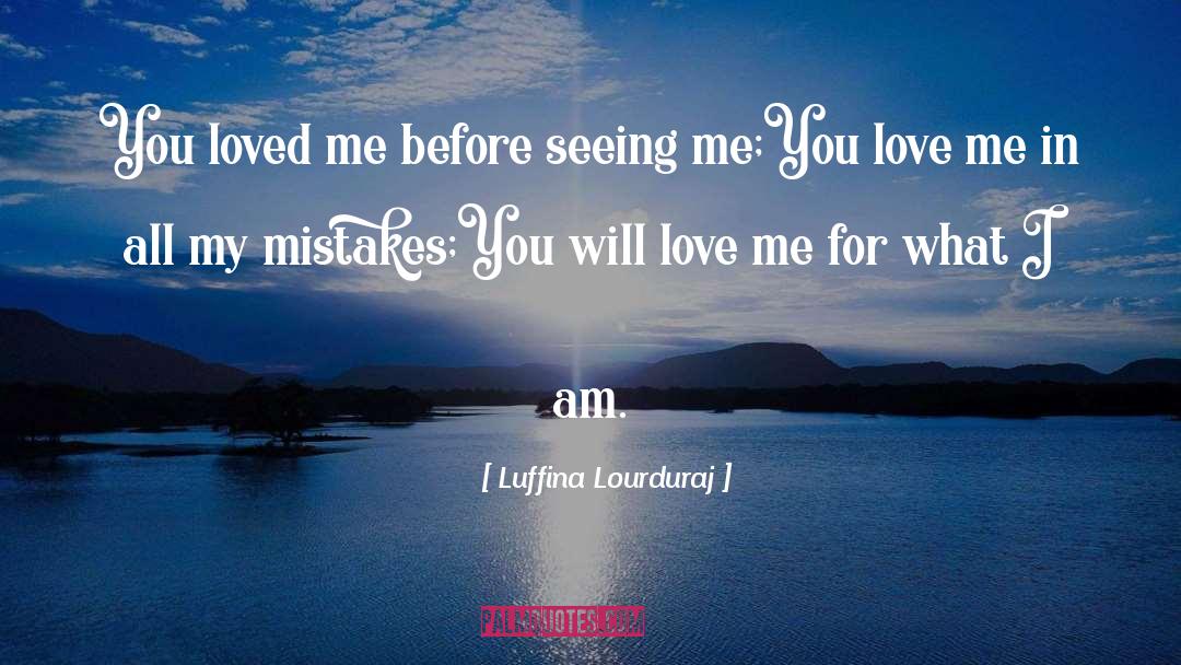 Seeing Me quotes by Luffina Lourduraj
