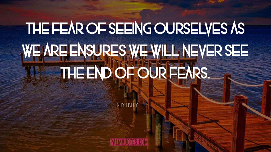 Seeing Ourselves quotes by Guy Finley
