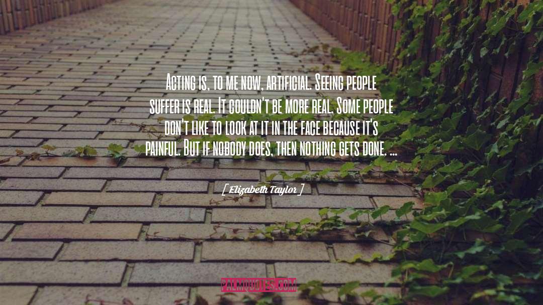 Seeing People quotes by Elizabeth Taylor