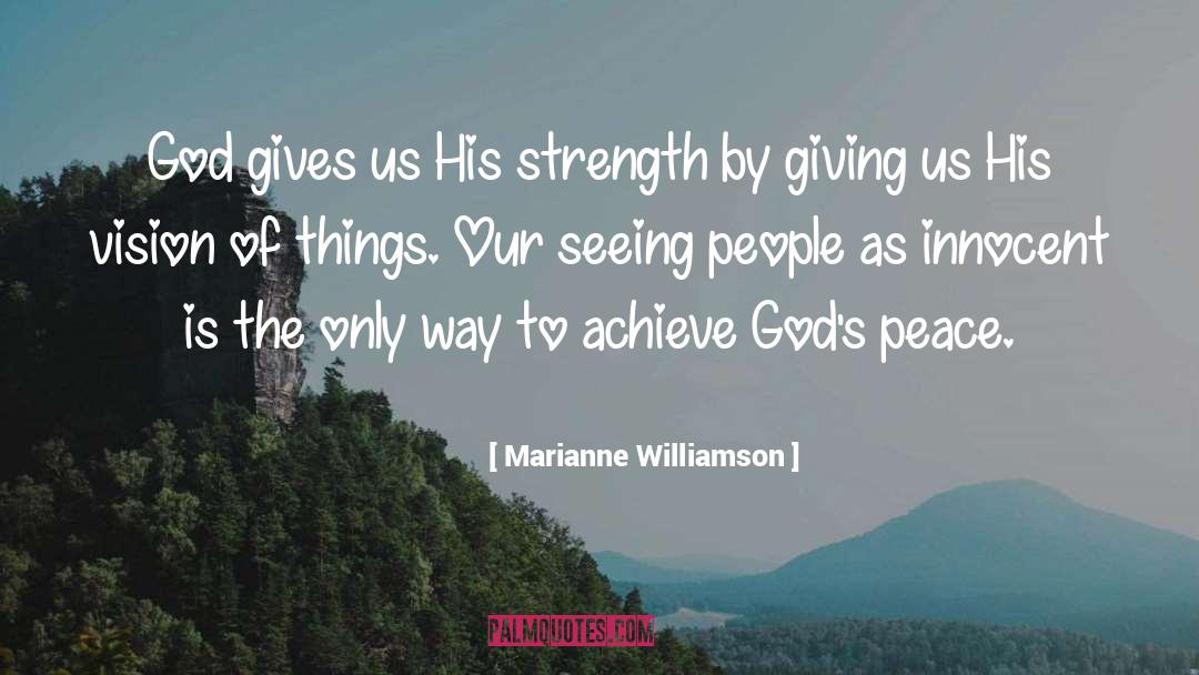 Seeing People quotes by Marianne Williamson