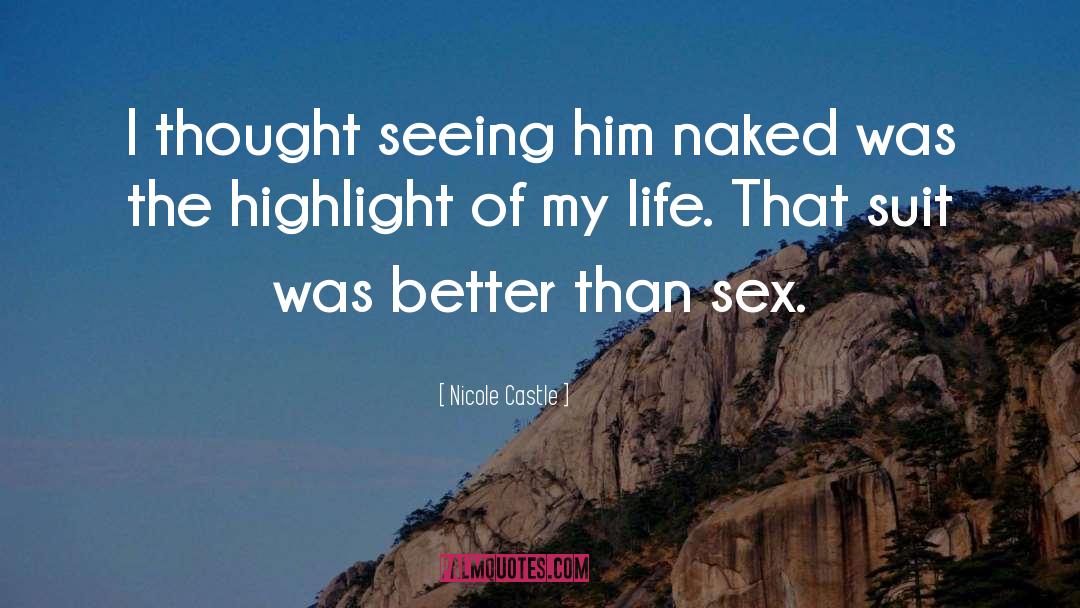 Seeing The Future quotes by Nicole Castle