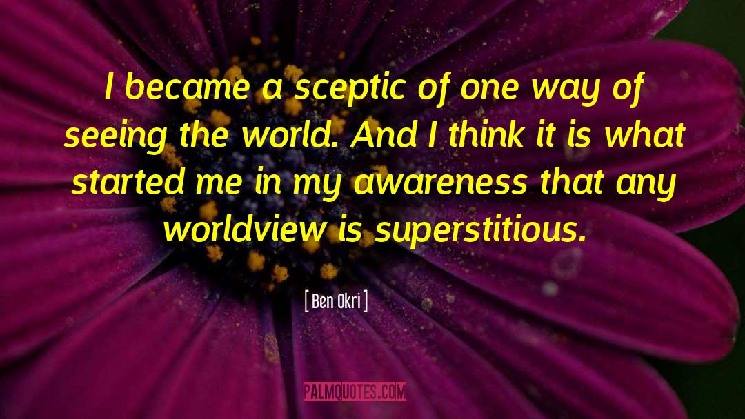 Seeing The World quotes by Ben Okri