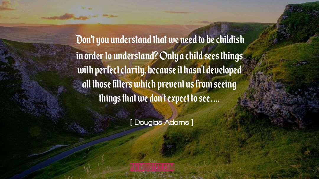 Seeing Things quotes by Douglas Adams