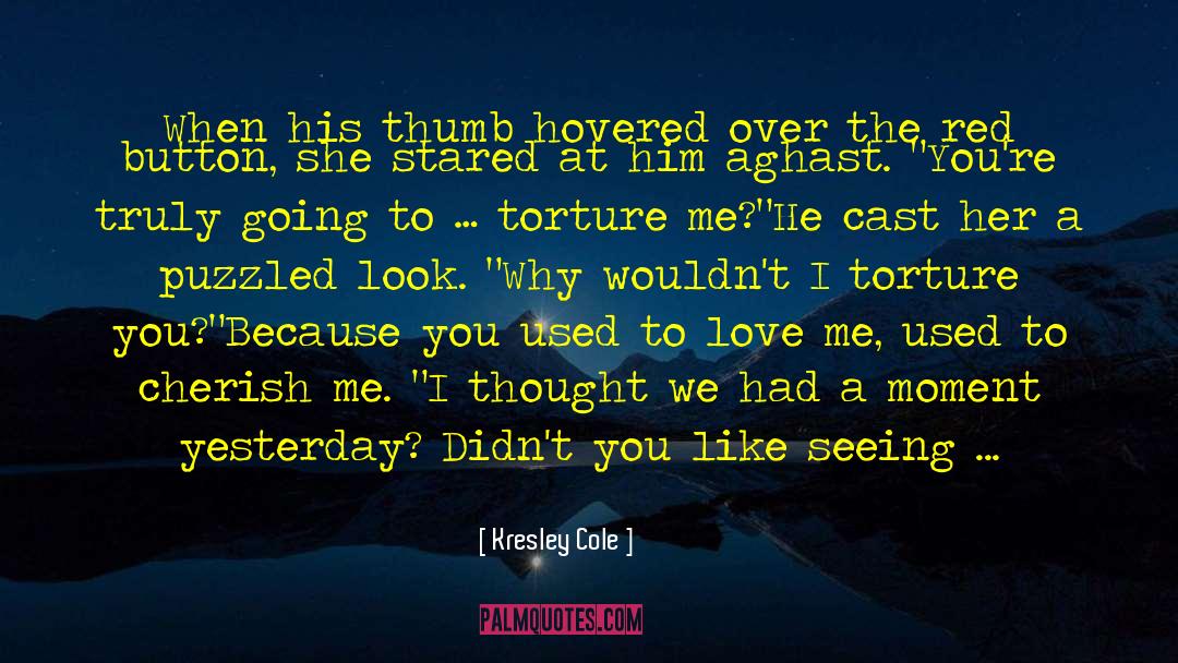 Seeing Through Her Flaws quotes by Kresley Cole