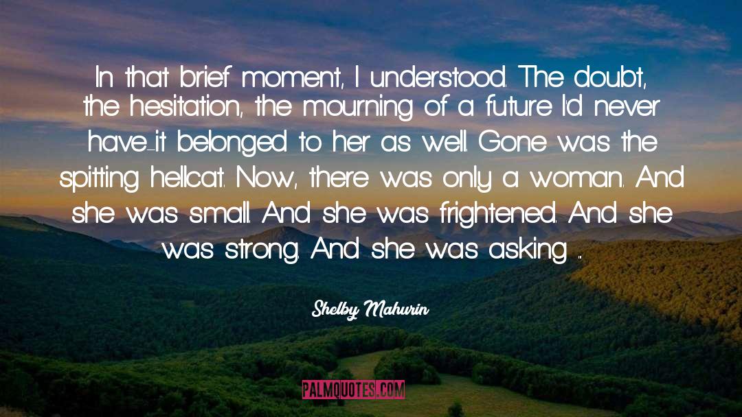 Seeing Through Her Flaws quotes by Shelby Mahurin