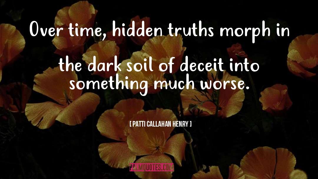 Seeing Truth quotes by Patti Callahan Henry