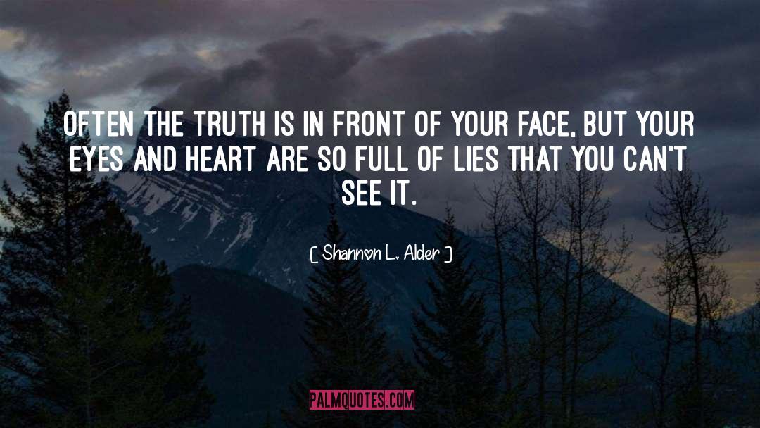 Seeing Truth quotes by Shannon L. Alder