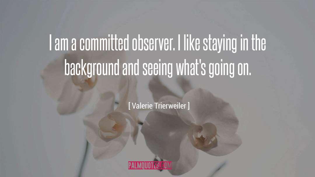 Seeing Whats Better quotes by Valerie Trierweiler