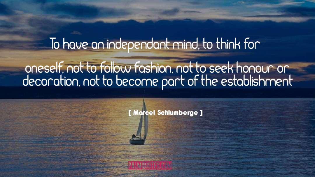 Seek For Wisdom quotes by Marcel Schlumberge