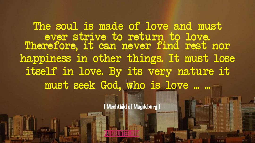 Seek God quotes by Mechthild Of Magdeburg