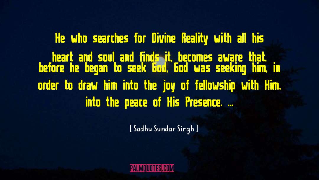 Seek God quotes by Sadhu Sundar Singh