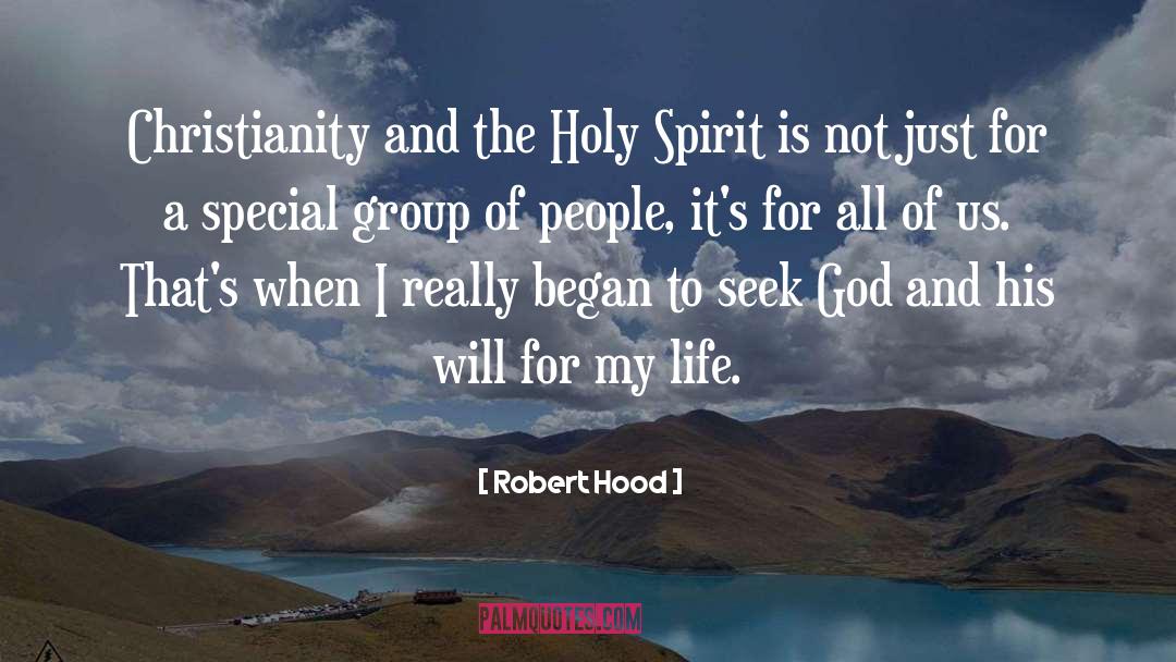 Seek God quotes by Robert Hood