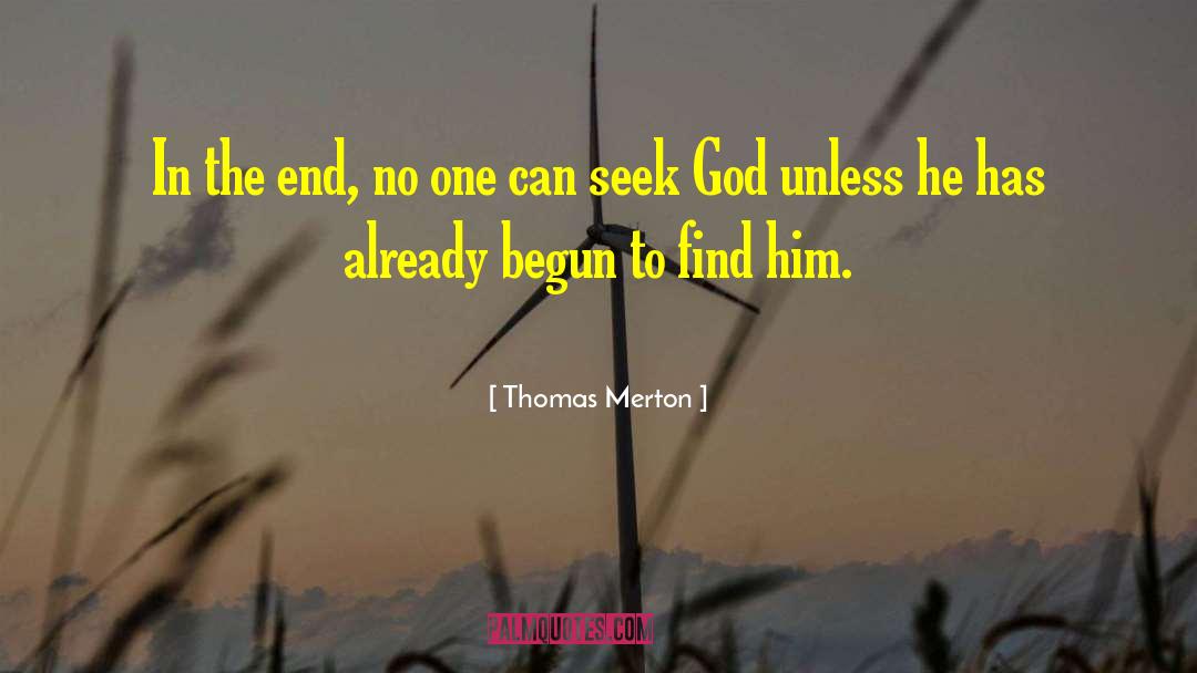 Seek God quotes by Thomas Merton