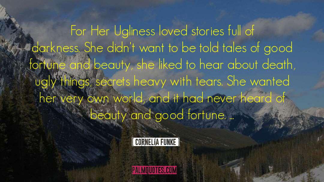 Seek Good Things quotes by Cornelia Funke