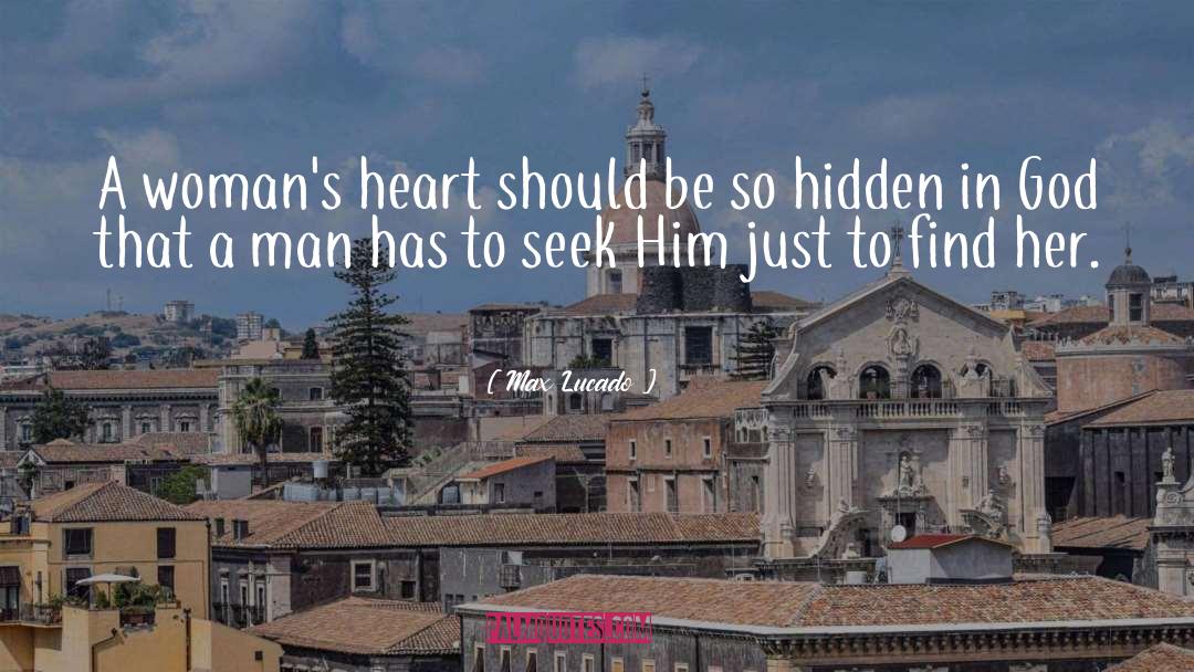 Seek Him quotes by Max Lucado