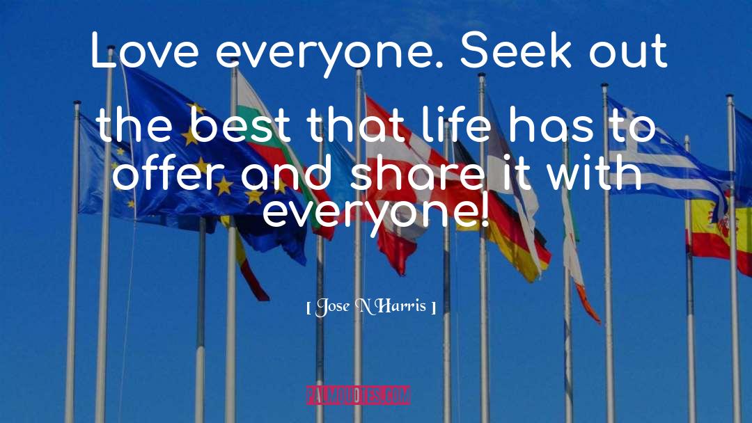 Seek Out quotes by Jose N Harris