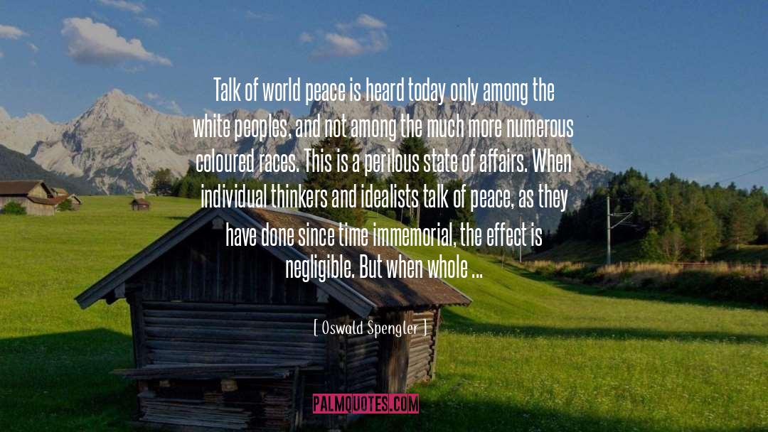 Seek Peace quotes by Oswald Spengler