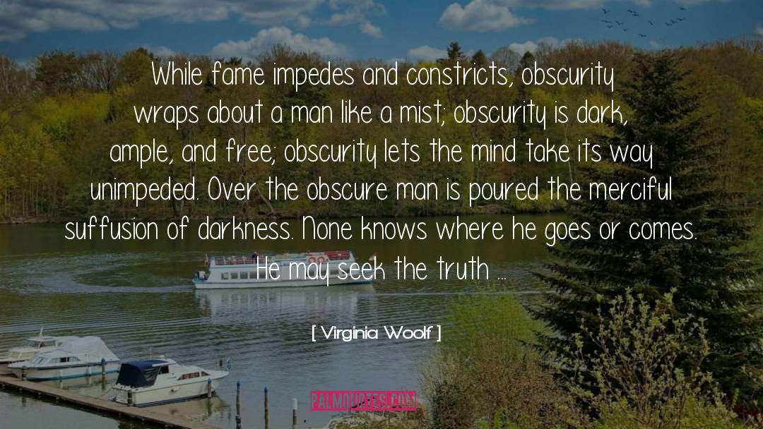 Seek quotes by Virginia Woolf