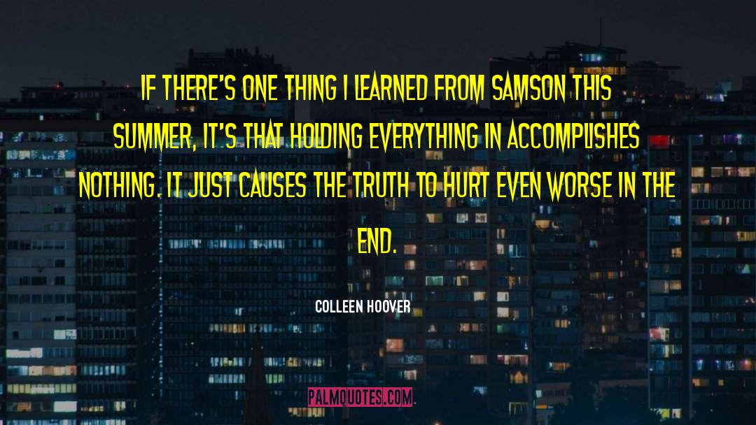 Seek The Truth quotes by Colleen Hoover