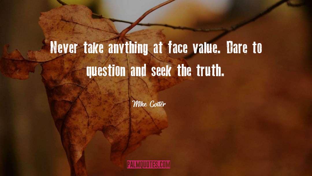 Seek The Truth quotes by Mike Colter