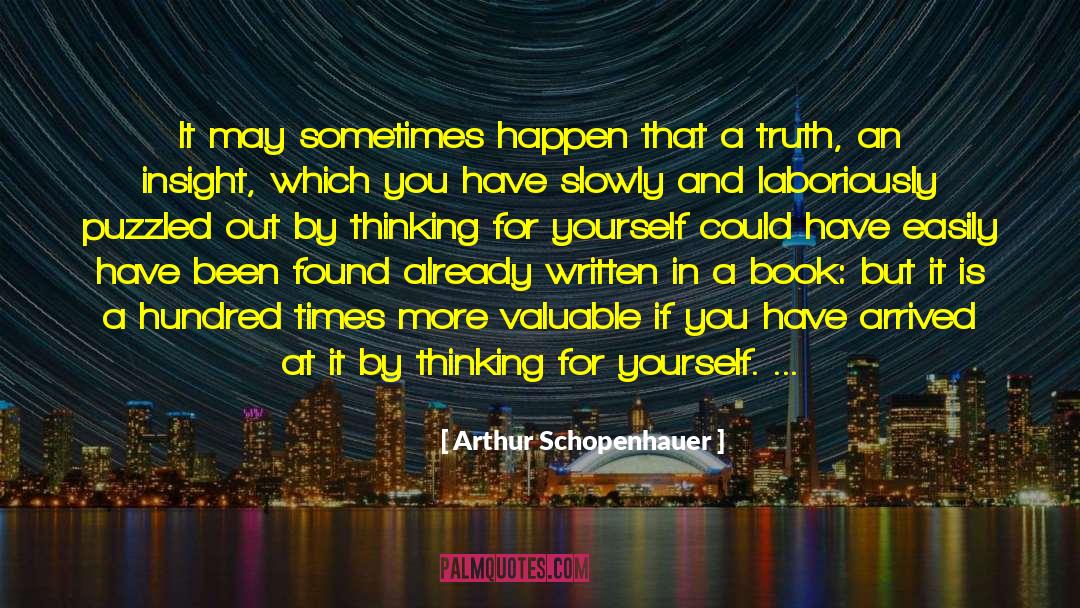 Seek Truth quotes by Arthur Schopenhauer
