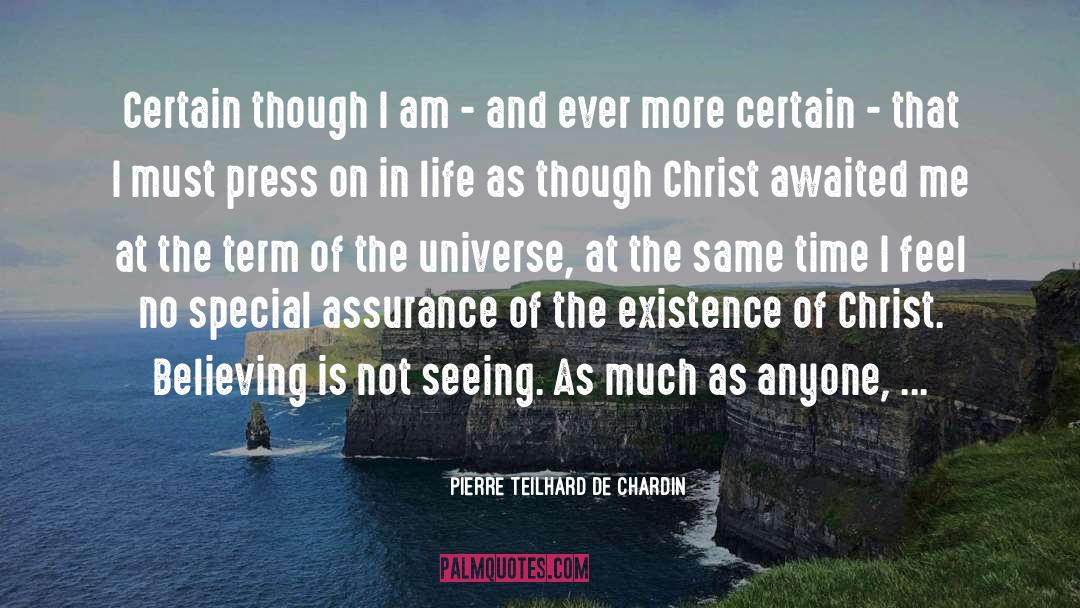 Seeker Of Faith quotes by Pierre Teilhard De Chardin