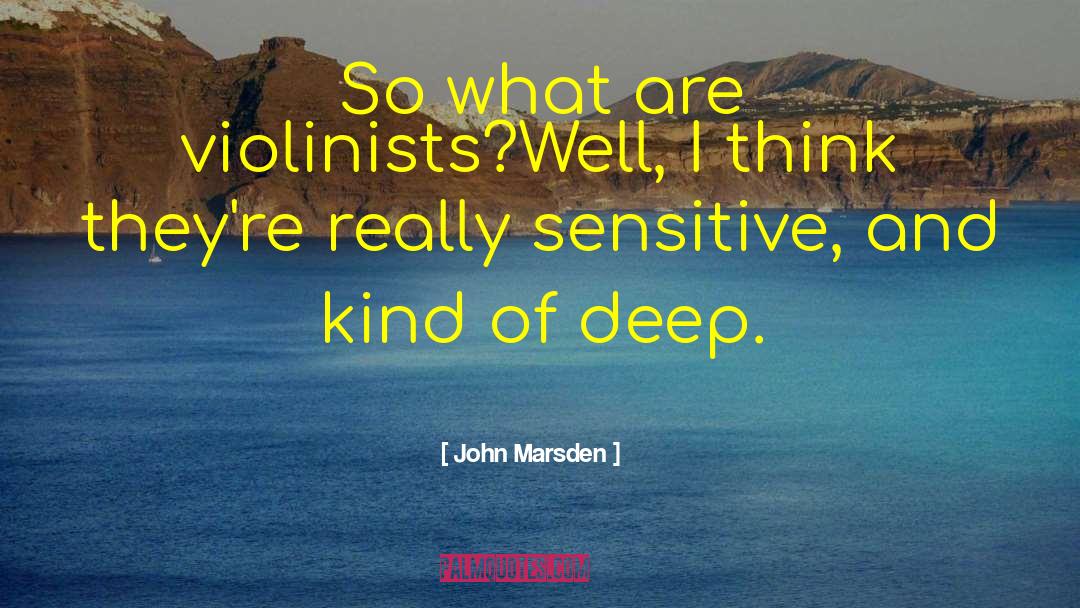 Seeker Sensitive quotes by John Marsden