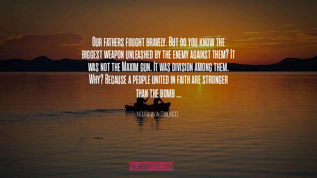 Seeking Faith quotes by Ngugi Wa Thiongo