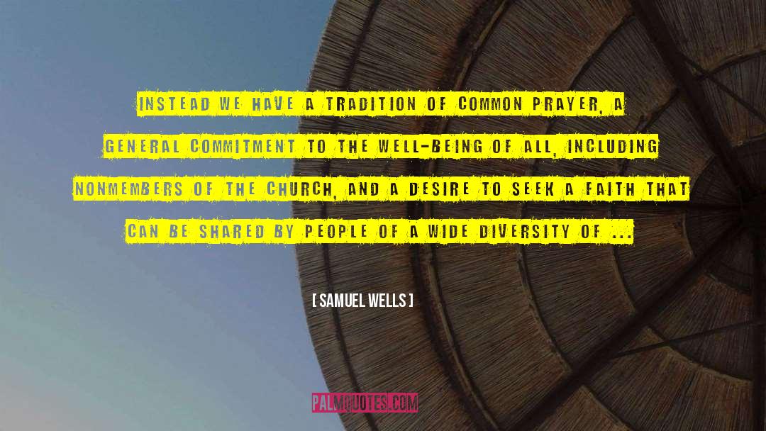 Seeking Faith quotes by Samuel Wells