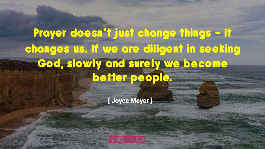 Seeking God quotes by Joyce Meyer