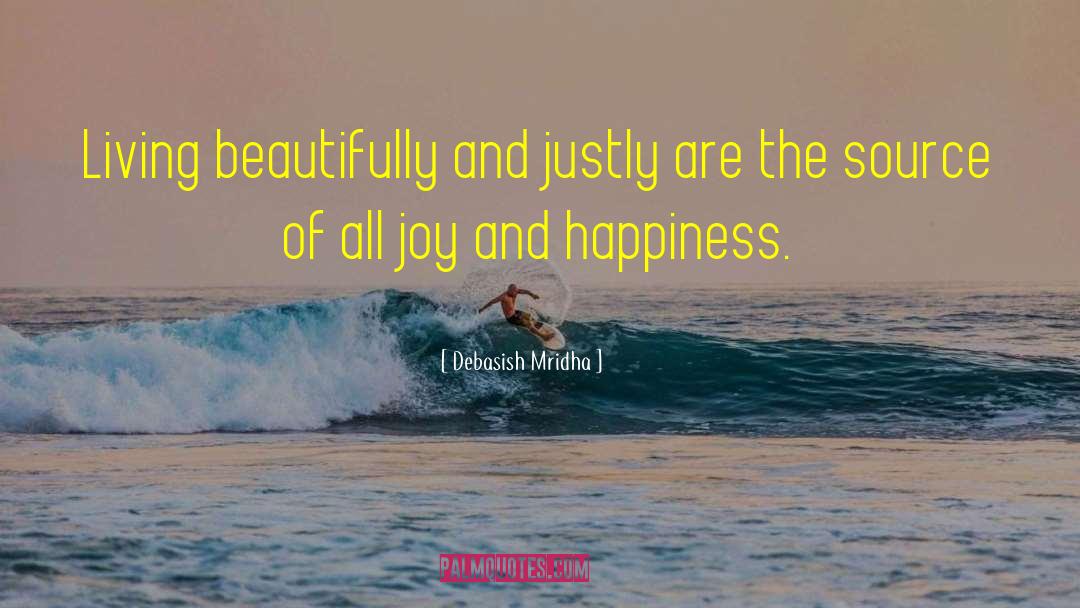 Seeking Happiness quotes by Debasish Mridha