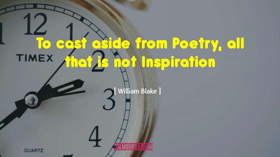 Seeking Inspiration quotes by William Blake